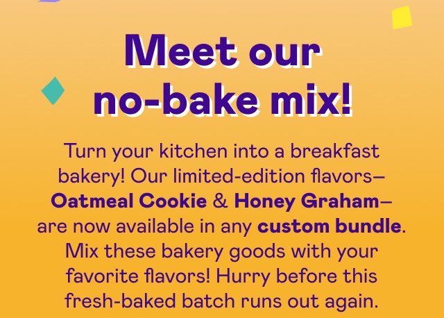 Meet our no-bake mix!