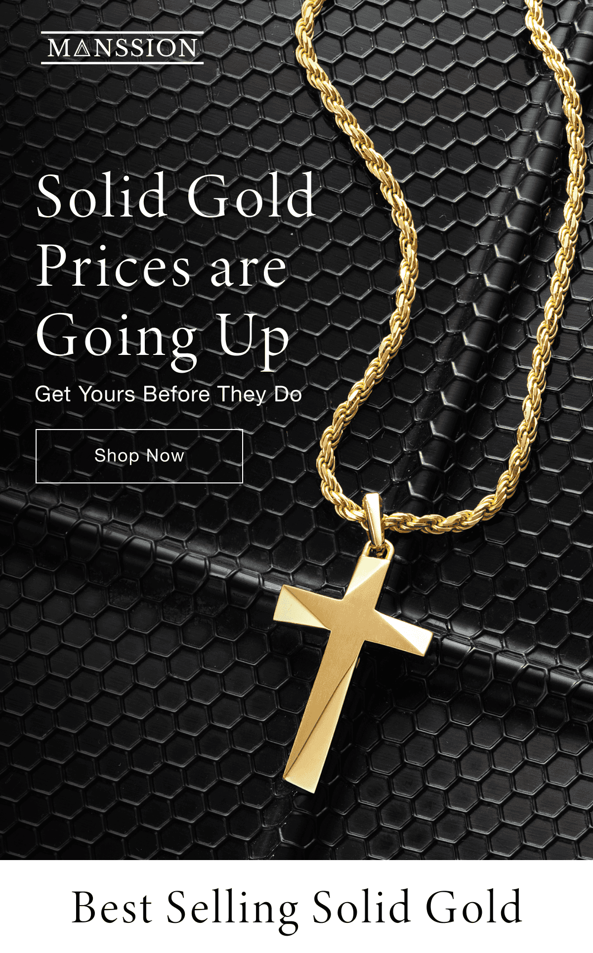 Sold Gold Proces are going up - get yours before they do - Shop now