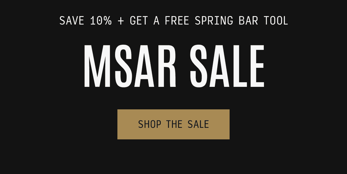 MSAR SALE: 10% Off + Free Spring Bar Tool