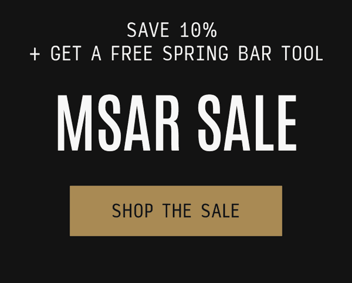 MSAR SALE: 10% Off + Free Spring Bar Tool