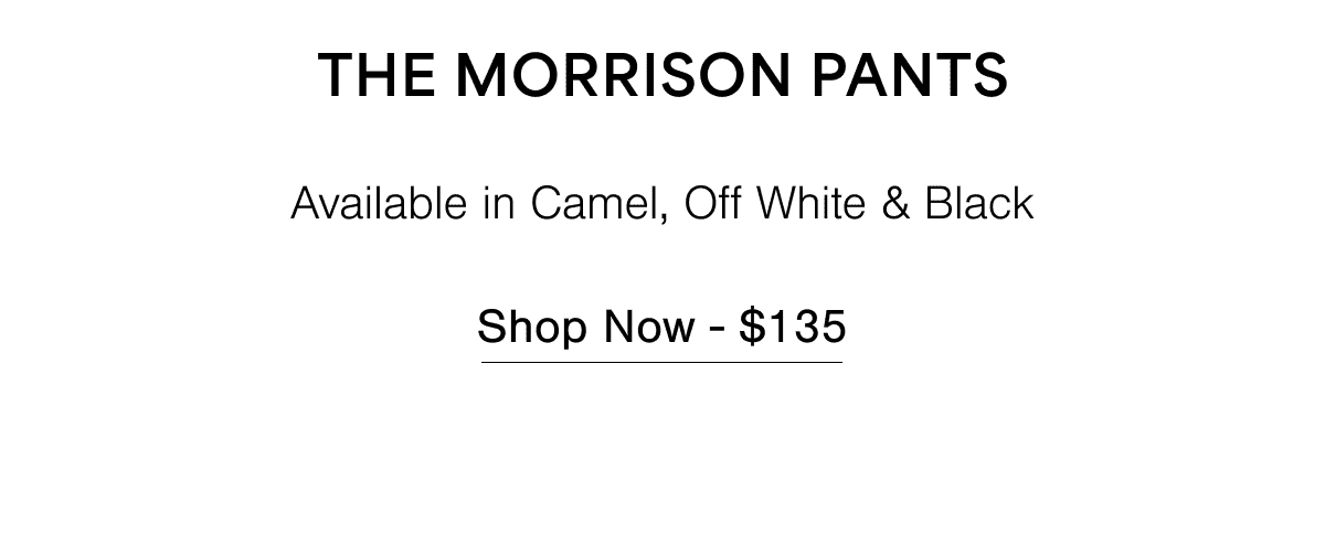 The Morrison Pants