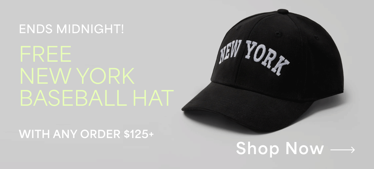 Free New York Baseball Cap With Order