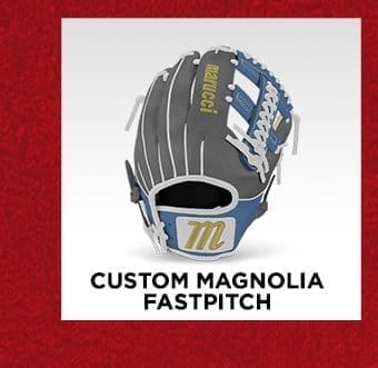 CUSTOM MAGNOLIA FASTPITCH