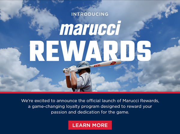 Marucci Rewards - Learn More