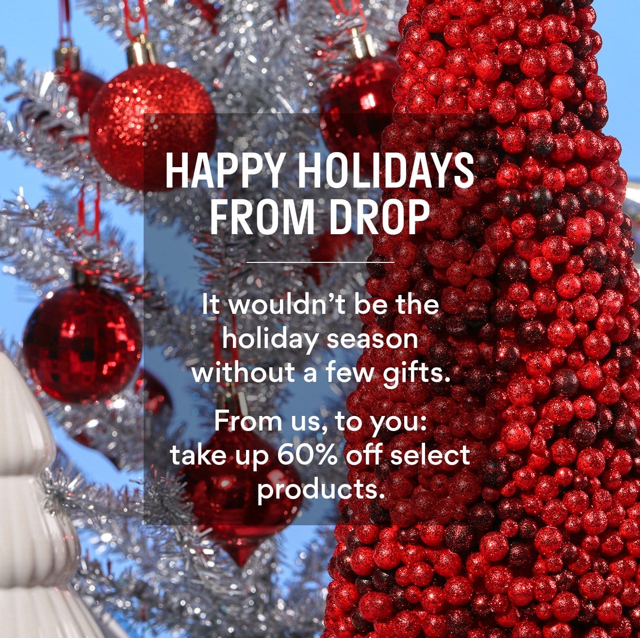 Happy Holidays From Drop