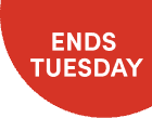 ENDS TUESDAY