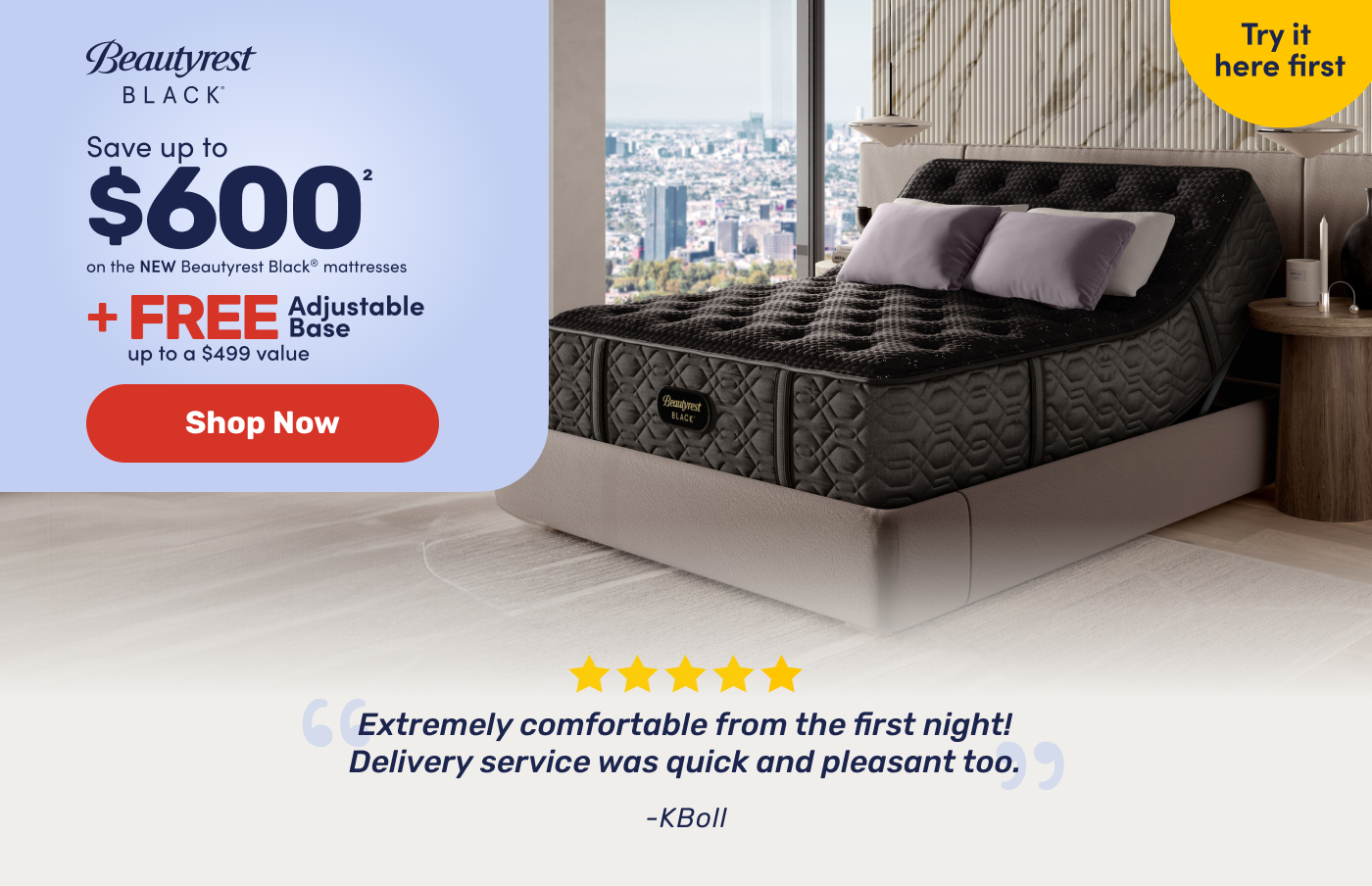 Save up to \\$600 and get a free adjustable base for select Beautyrest Black mattresses.