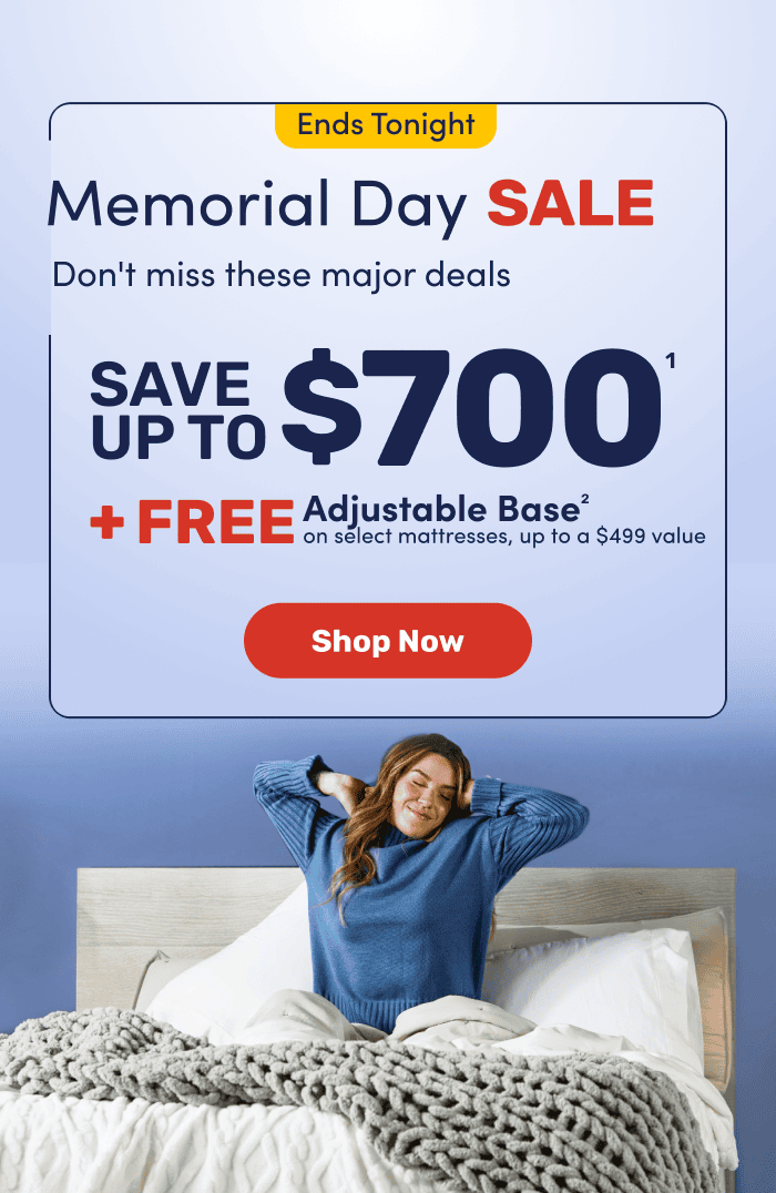 Save up to \\$700 with our Memorial Day Sale, plus a free adjustable base on select mattresses.