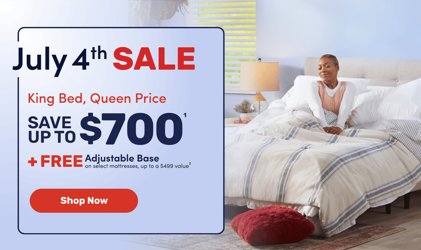 Save up to \\$700 with our July Fourth Sale, plus a free adjustable base on select mattresses.