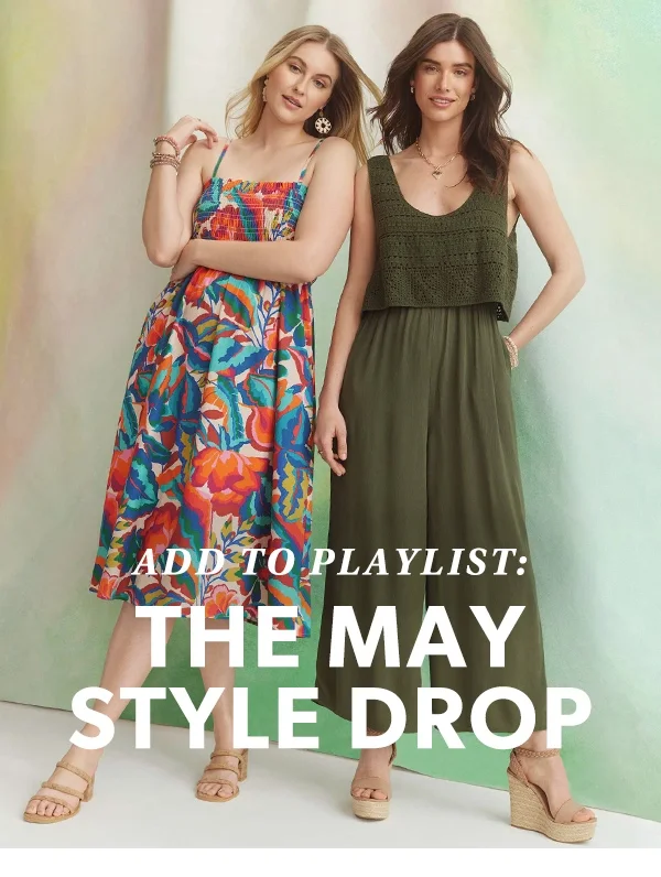 Add to playlist: The May style drop.