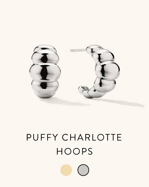 Puffy Charlotte Hoops.