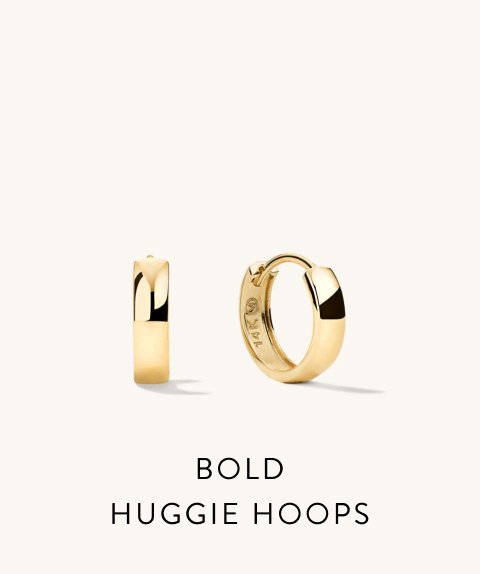 Bold Huggie Hoops.