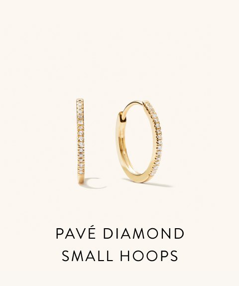 Pavé Diamond Small Hoops.