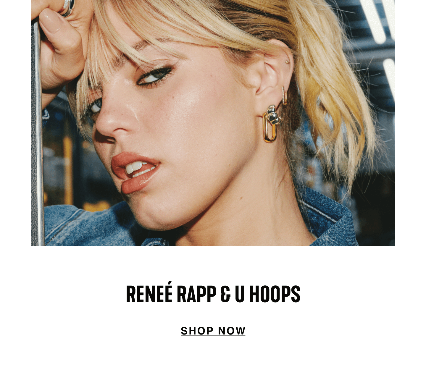 Reneé Rapp & U Hoops. Shop Now.