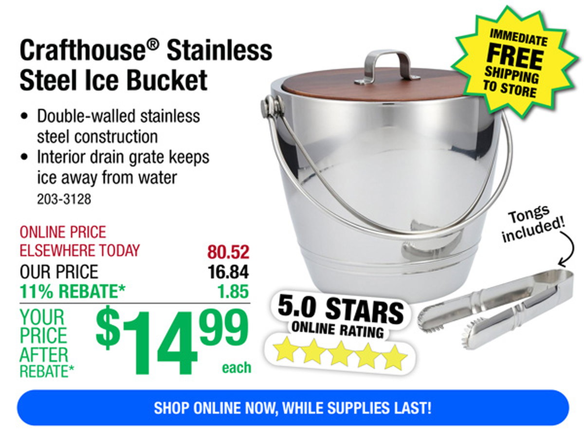 Crafthouse® Stainless Steel Ice Bucket-ONLY \\$14.99 After Rebate*!