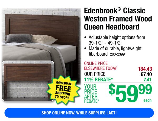 Edenbrook® Classic Weston Framed Wood Queen Headboard-ONLY \\$59.99 After Rebate*