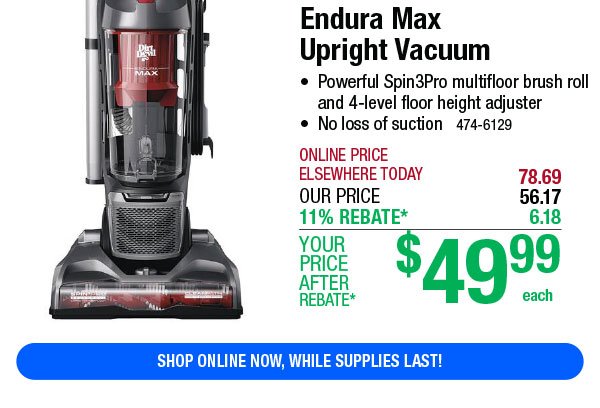 Endura Max Upright Vacuum - While Supplies Last!