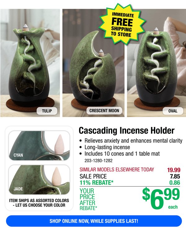 Cascading Incense Holder-ONLY \\$6.99 After Rebate*