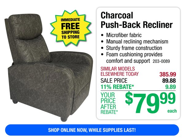 Charcoal Push-Back Recliner-ONLY \\$79.99 After Rebate*!