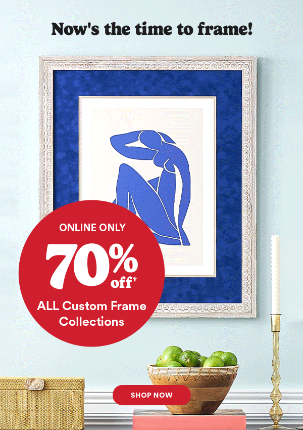 seventy percent off custom frame online only