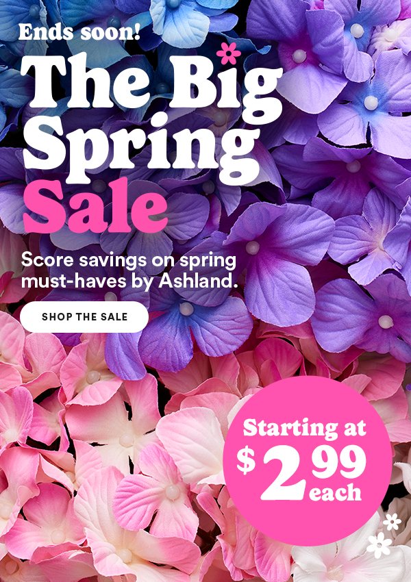 The Big Spring Sale Starting at 2.99