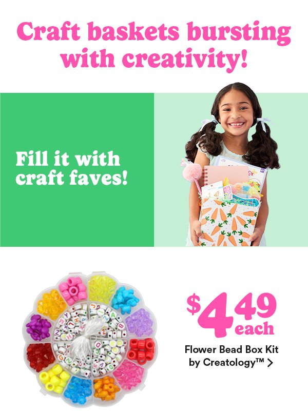 Craft baskets bursting with creativity fill it with craft faves 4.49 flower bead box kit