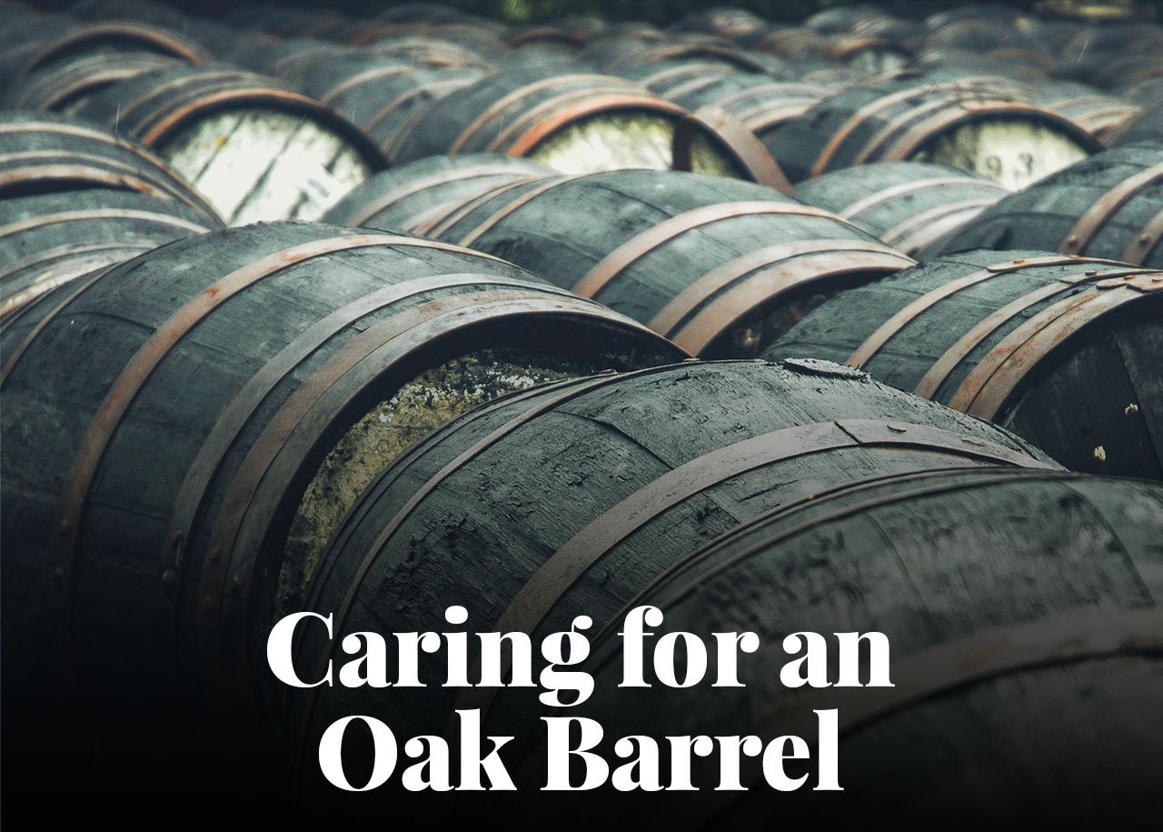 How to Care for an Oak Barrel