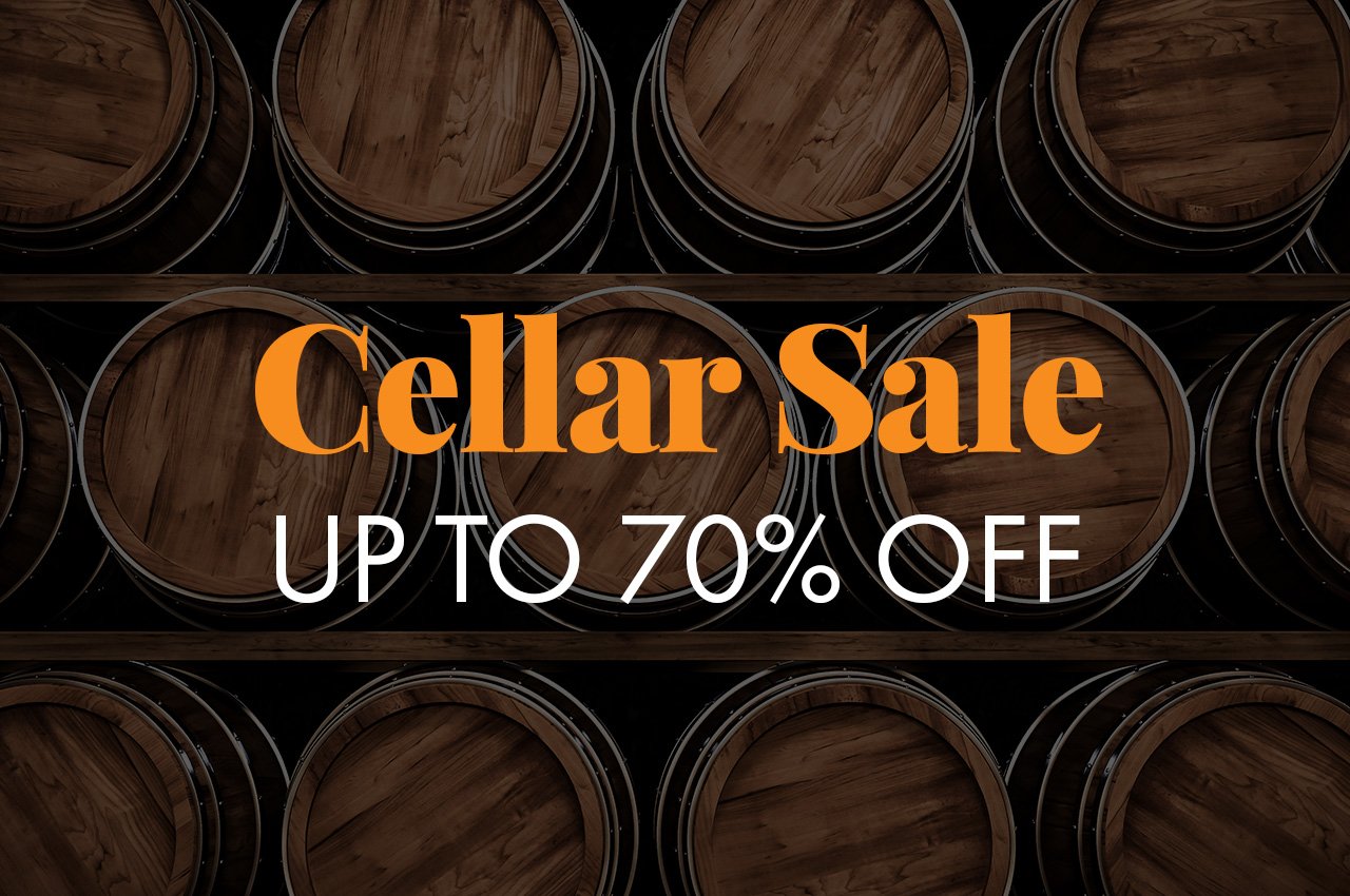 Cellar Sale - Save up to 70% on Select Items