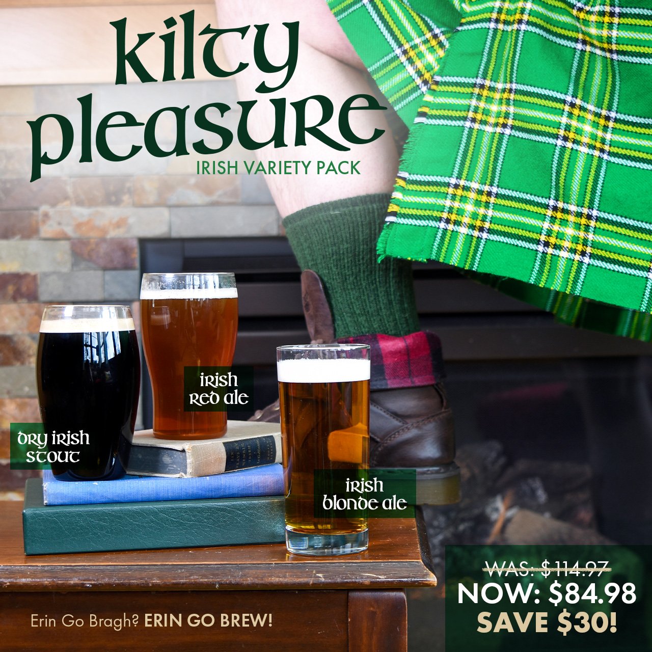 Erin Go Bragh? Erin Go Brew! Kilty Pleasure Irish Variety Pack Now \\$84.98. Save \\$30