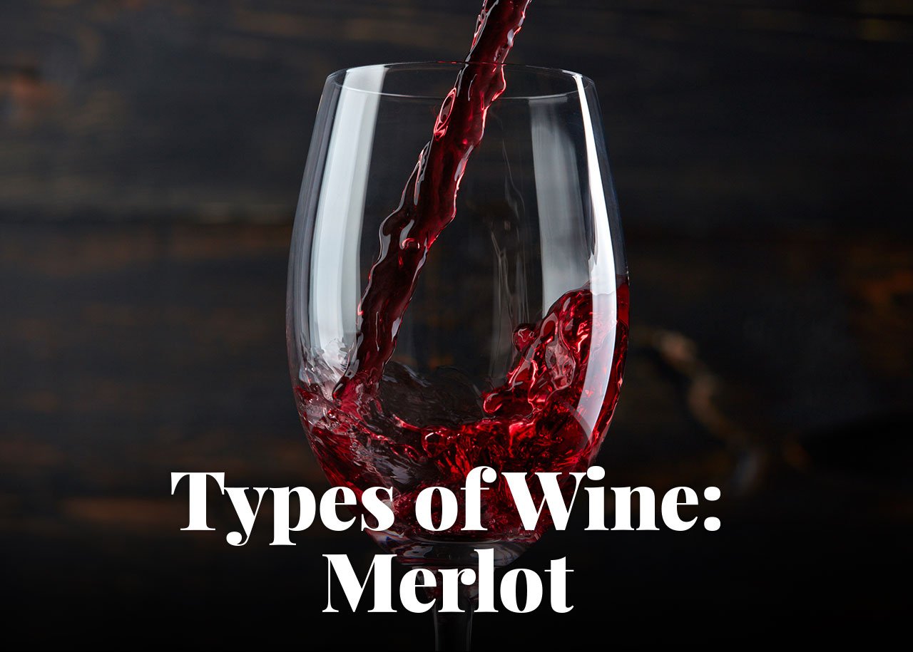 Types of Wine: Merlot