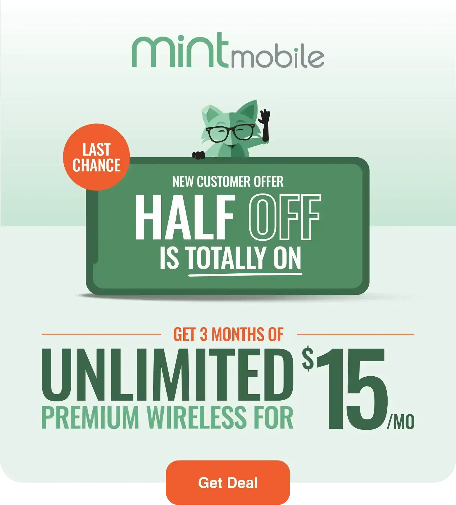 Half off is totally on...Get 3 Months of Unlimited Premium Wireless for \\$15/mo