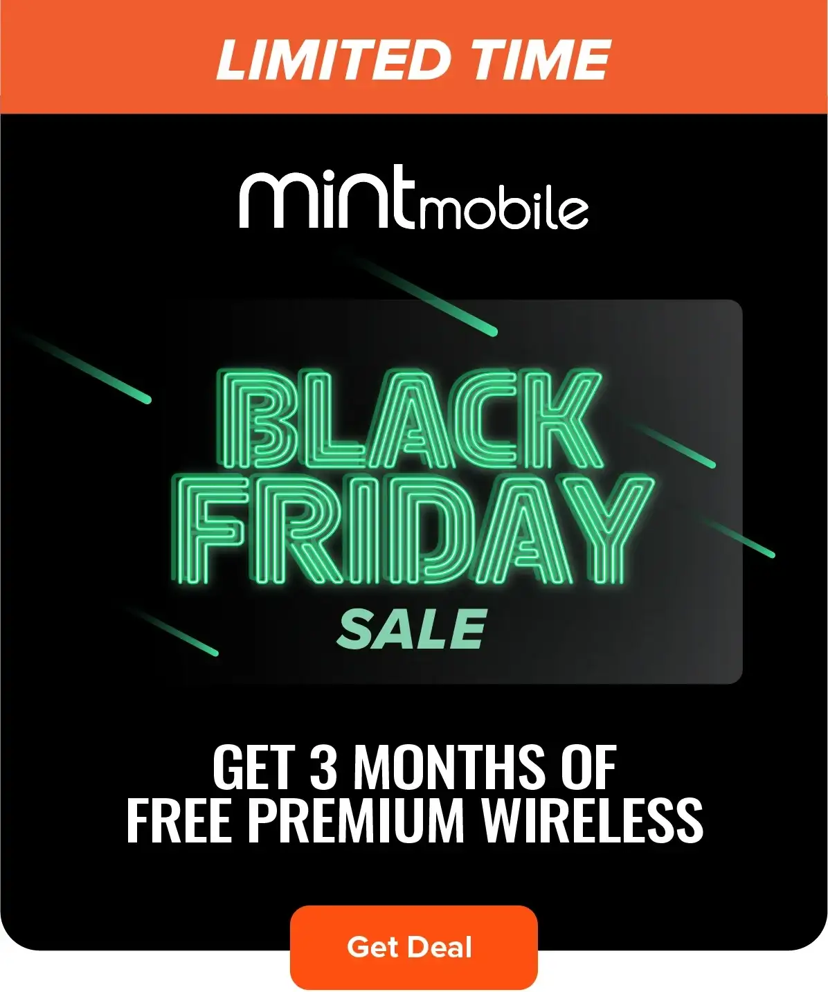 Black Friday Sale - Get 3 Months of FREE Premium Wireless