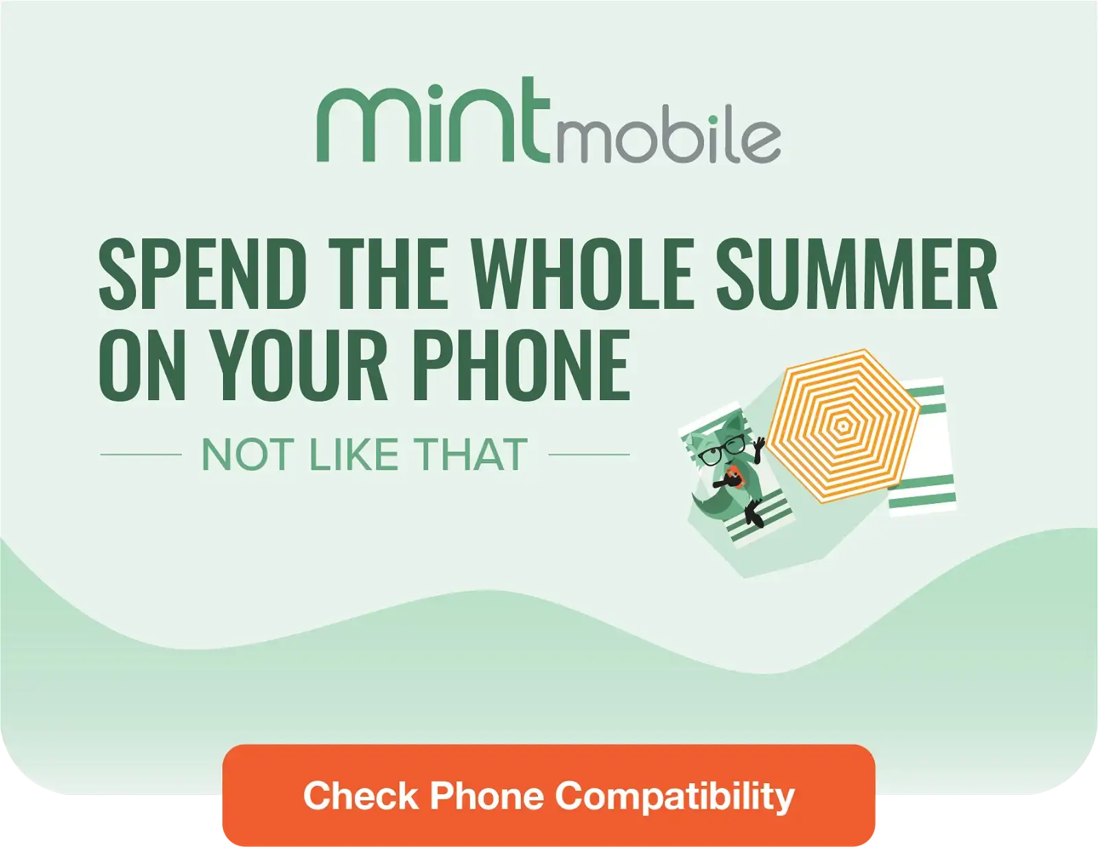 Spend the whole summer on your phone - Not like that