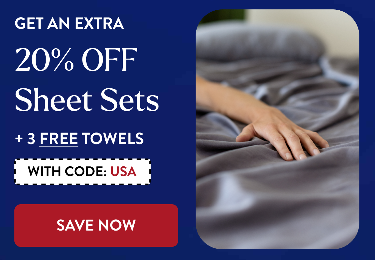 Get An Extra 20% OFF Sheet Sets + 3 FREE TOWELS | With Code: USA | SAVE NOW