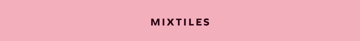 [MIXTILES] It isn't Spring without Mixtiles. | ORDER NOW