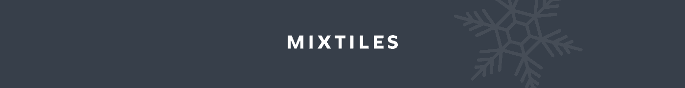 [MIXTILES] It isn’t Spring without Mixtiles. | ORDER NOW