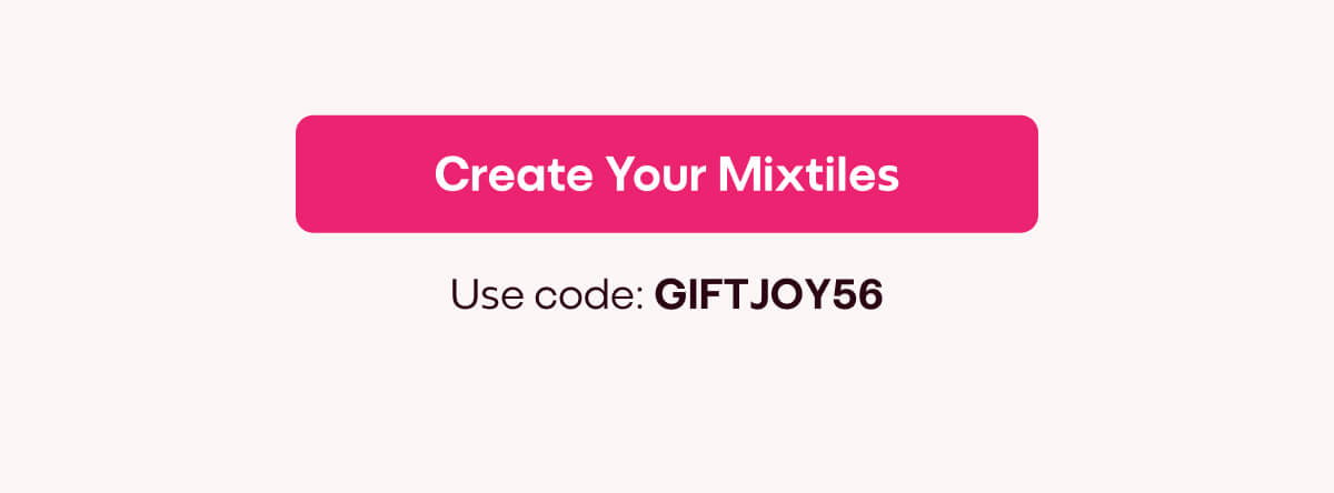 [MIXTILES] Give the gift of joy with Mixtiles. | ORDER NOW