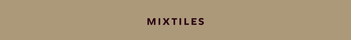 [MIXTILES] It isn’t Spring without Mixtiles. | ORDER NOW