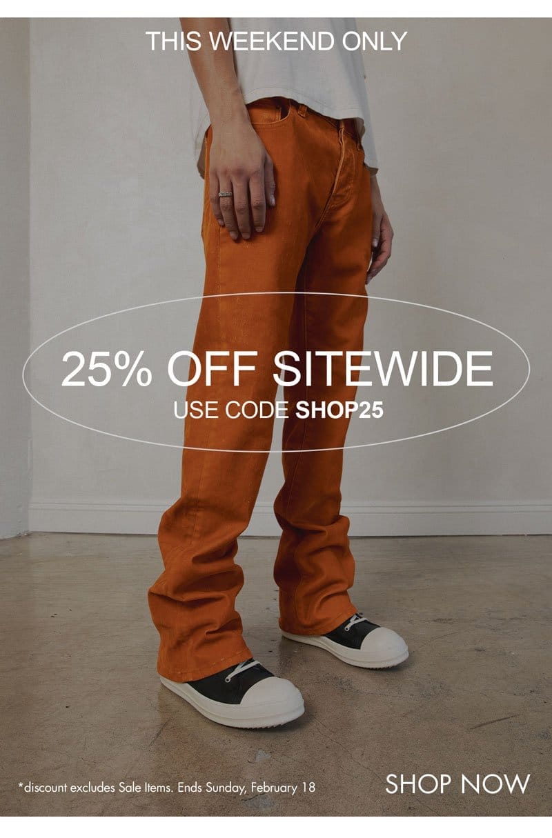 SHOP25 for 25% off