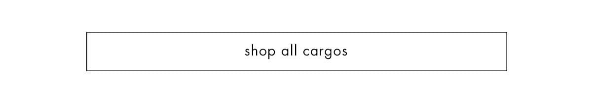 SHOP ALL CARGOS