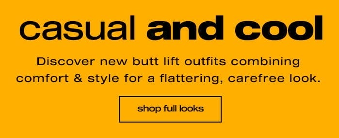 Shop New Casual & Cool Butt Lifting Full Outfits