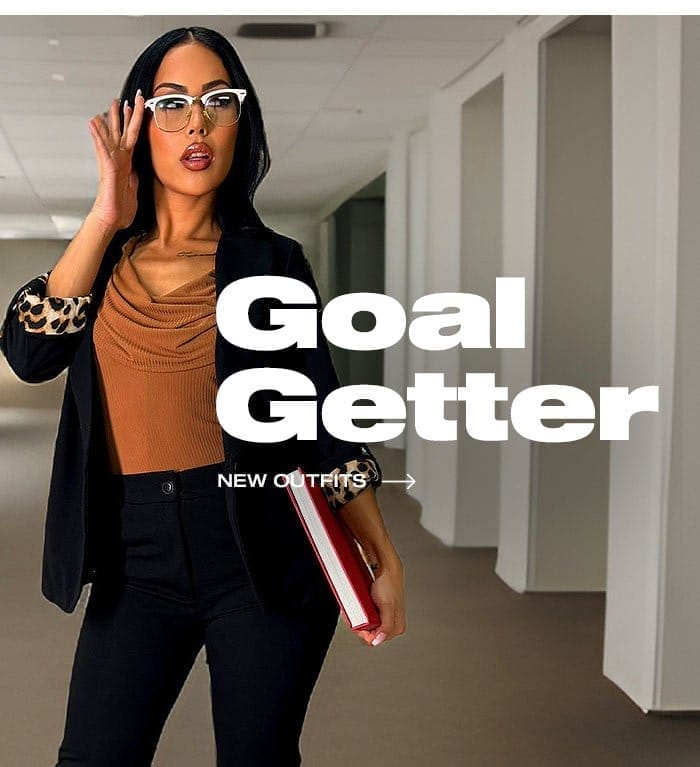 Goal Getter: Shop New Outfits