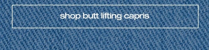 Shop All Butt Lifting Capris