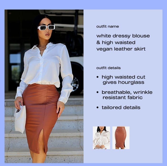 White Dressy Blouse & High Waist Vegan Leather Skirt