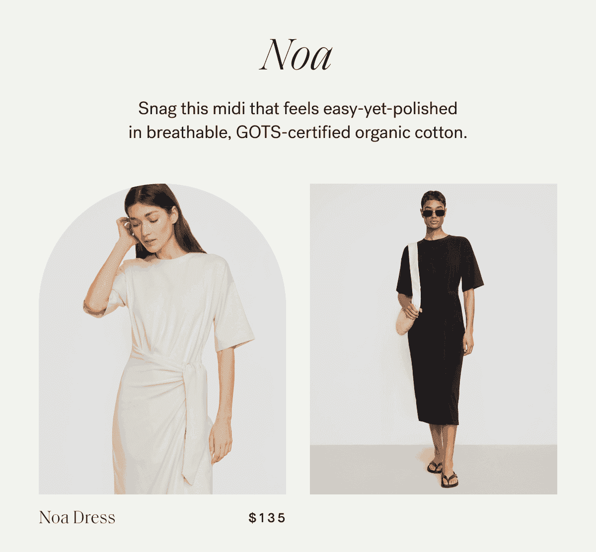 Noa —\xa0Snag this midi that feels easy-yet-polished in breathable, GOTS-certified organic cotton.