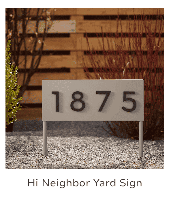 Hi Neighbor Yard Sign