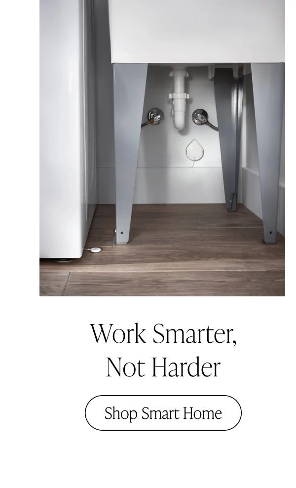 Work Smarter, Not Harder | Shop Smart Home >