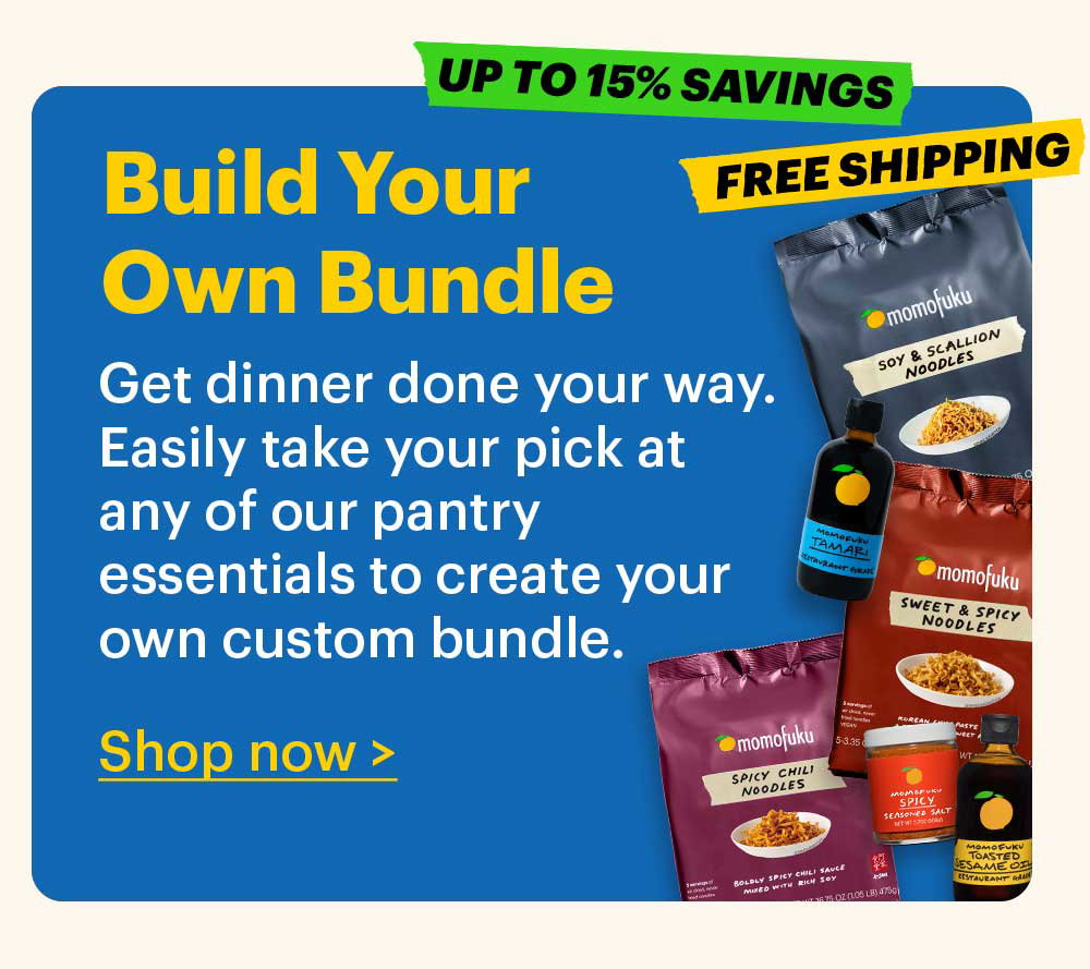 Build Your Own Bundle Get dinner done your way. Easily take your pick at any of our pantry essentials to create your own custom bundle. Shop now >