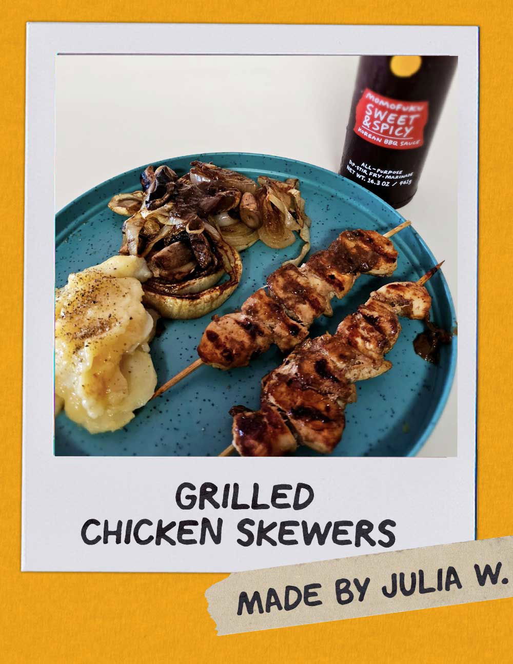 Header: Grilled Chicken Skewers Sub-header: — Julia W. 