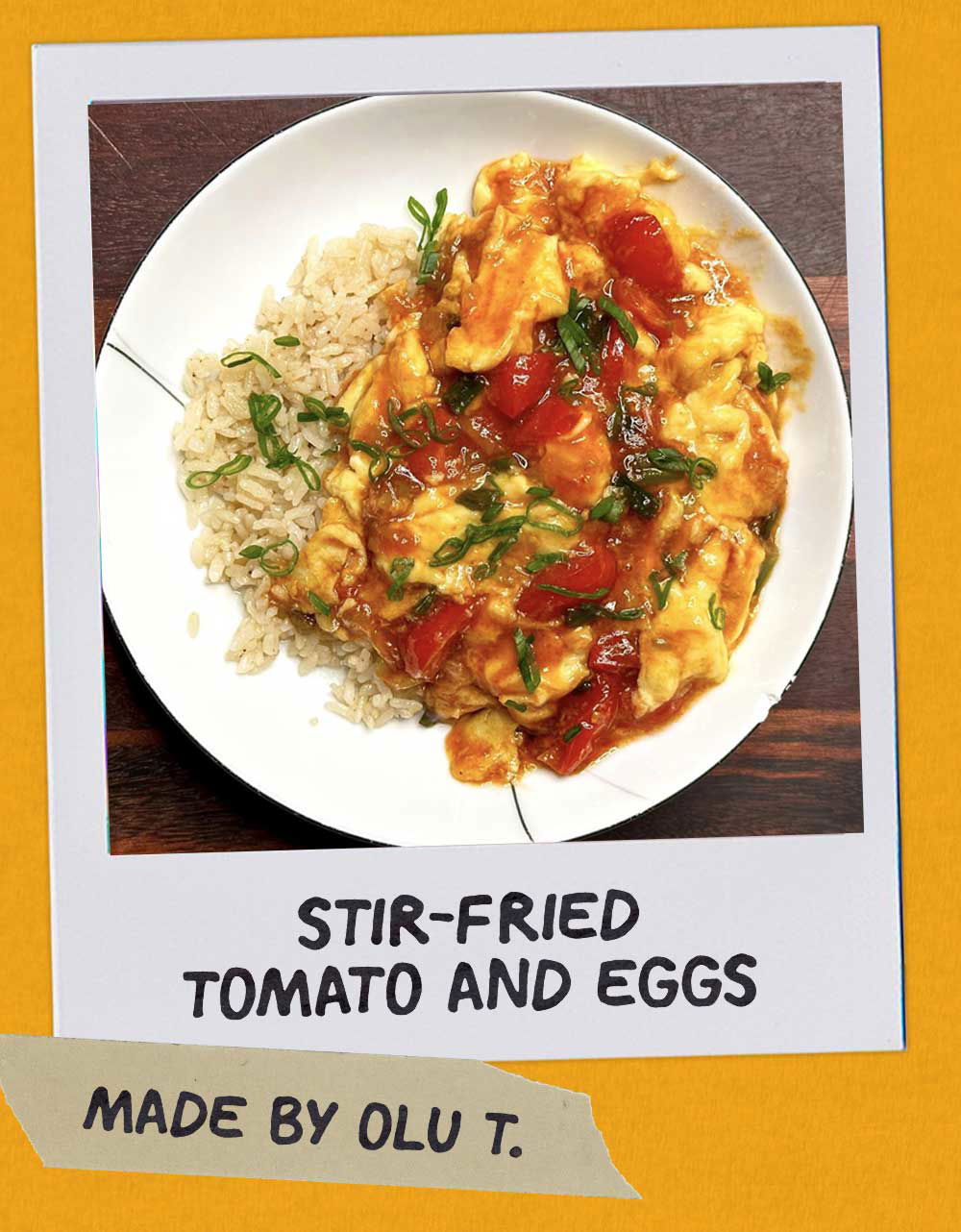 Header: Stir-fried Tomato and Eggs Sub-header: — Olu T.